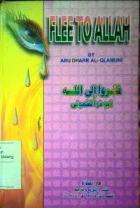 Flee to Allah by Abu Dharr Al-Qlamuni; translated