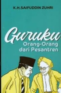 Guruku Orang-Orang Dari Pesantren