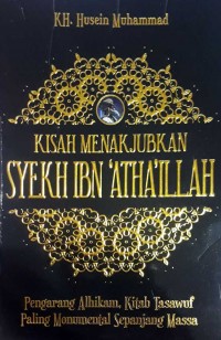 KISAH MENAKJUBKAN SYEKH IBN 'ATHA'ILLAH