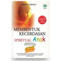 Membentuk Kecerdasan Spiritual Anak