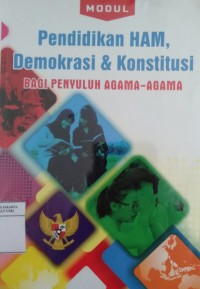 MODUL Pendidikan HAM, Demokrasi & Konstitusi Bagi penyuluh Agama Agama