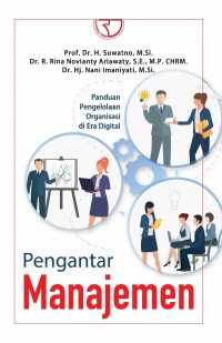 PANDUAN PENGELOLAAN ORGANISASI PENGANTAR MANAJEMEN