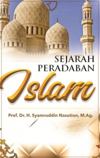 SEJARAH PERADABAN ISLAM