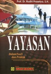 YAYASAN : Dalam Teori dan Praktek