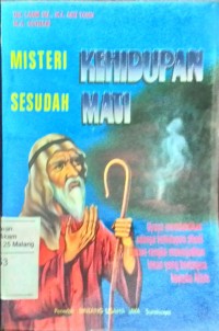 Misteri kehidupan sesudah mati