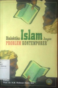 Dialektika Islam dengan problem kontemporer