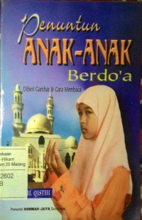 Penuntun anak-anak berdo'a: diberi gambar dan cara membaca