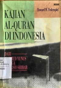 Kajian al-Quran di Indonesia: dari Mahmud Yunus hingga Quraish Shihab