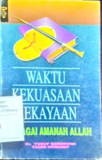 Waktu kekuasaan kekayaan: bagaimana amanah Allah