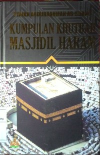 Kumpulan Khutbah Masjidil Haram