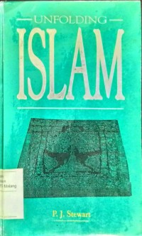 Unfolding Islam