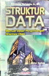 Struktur data: memuat dasar pengembangan orientasi objek