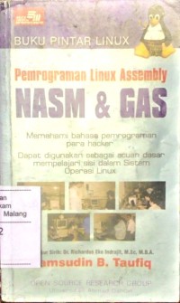 Buku pintar linuk pemograman Linuk Assembly Barsm & Gas