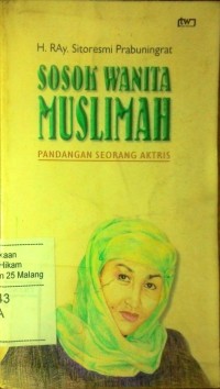 Sosok wanita muslimah: pandangan seorang aktris