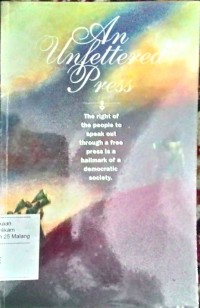 An  unfettered press .